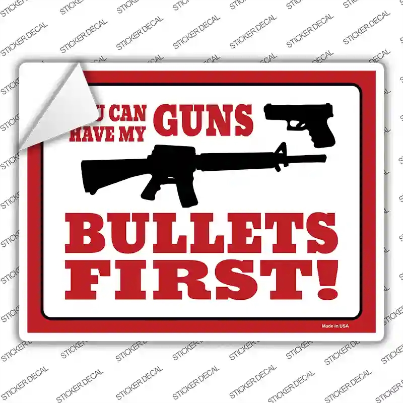 P-2451s-XL You Can Have My Guns Novelty Rectangle Sticker Decal - Extra Large