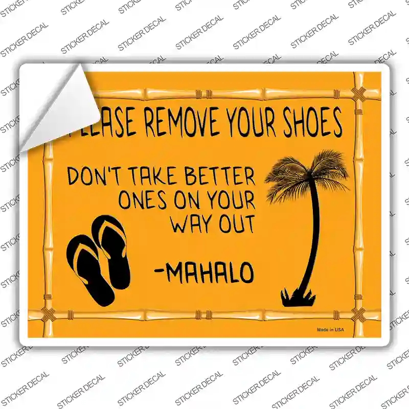 P-2814s-L Remove Shoes Mahalo Novelty Rectangle Sticker Decal - Large