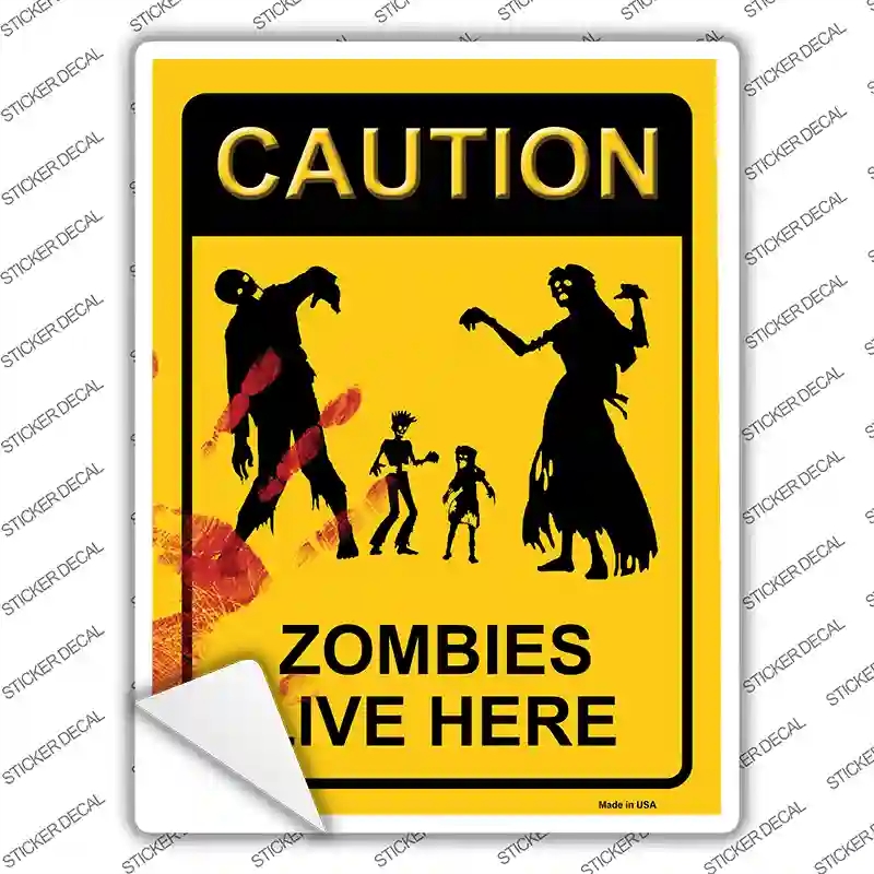 P-1013s-XL Zombies Live Here Novelty Rectangle Sticker Decal - Extra Large