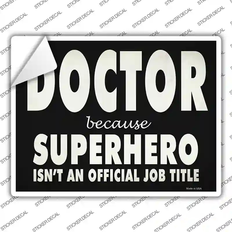 P-2851s-S Doctor Official Job Title Novelty Rectangle Sticker Decal - Small