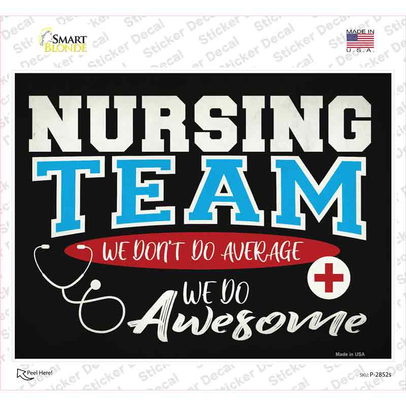P-2852s-M Awesome Nursing Team Novelty Rectangle Sticker Decal - Medium