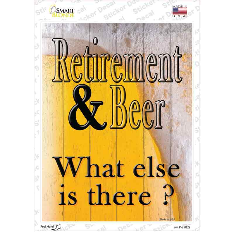 P-2982s-M Retirement & Beer Novelty Rectangle Sticker Decal - Medium