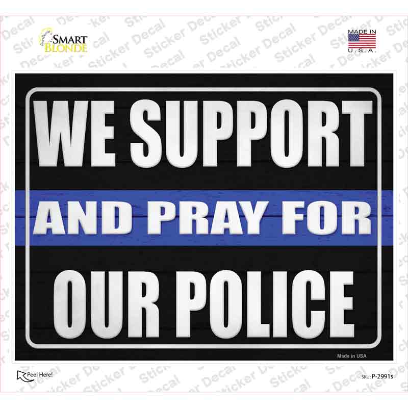 P-2991s-M Support & Pray Blue Line Novelty Rectangle Sticker Decal - Medium