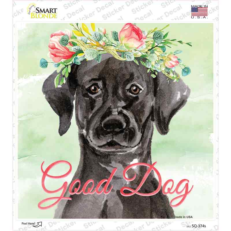 SQ-374s-M Black Lab Good Dog Novelty Square Sticker Decal - Medium