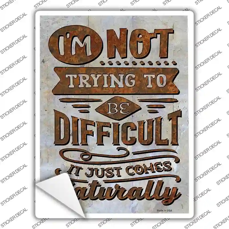 P-3651s-L Just Comes Naturally Novelty Rectangle Sticker Decal - Large