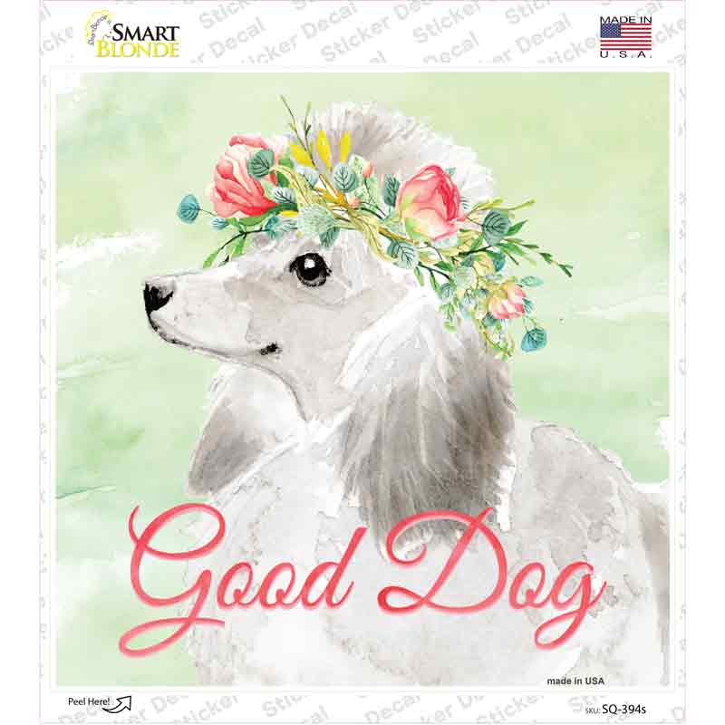 SQ-394s-M White Poodle Good Dog Novelty Square Sticker Decal - Medium