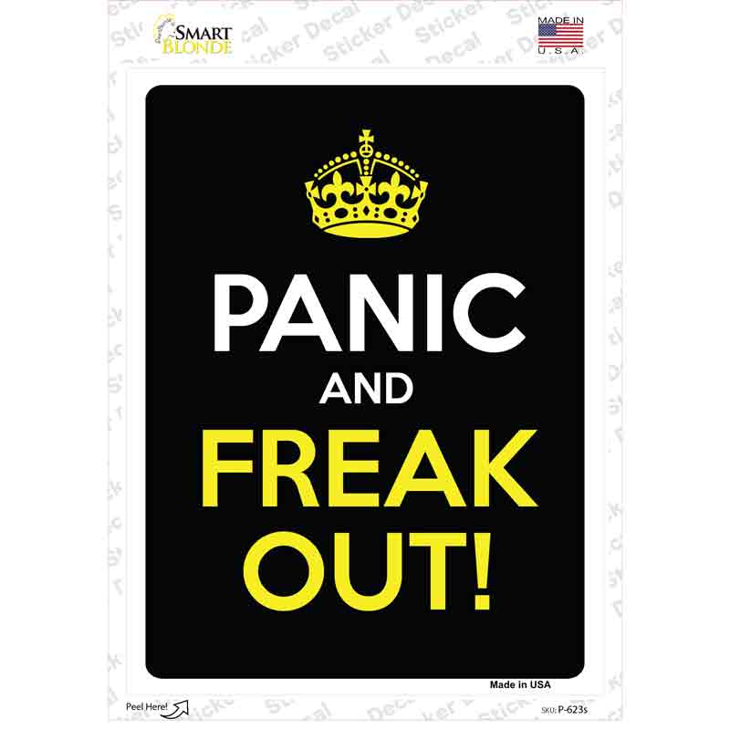 P-623s-M Panic & Freak Out Novelty Rectangle Sticker Decal - Medium