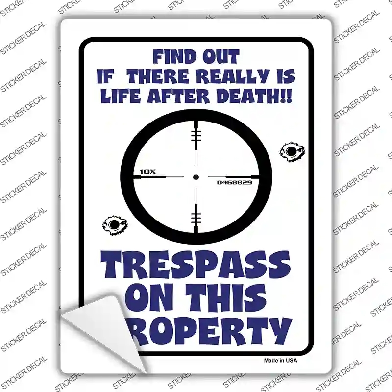 P-629s-L Trespass on This Property Novelty Rectangle Sticker Decal - Large