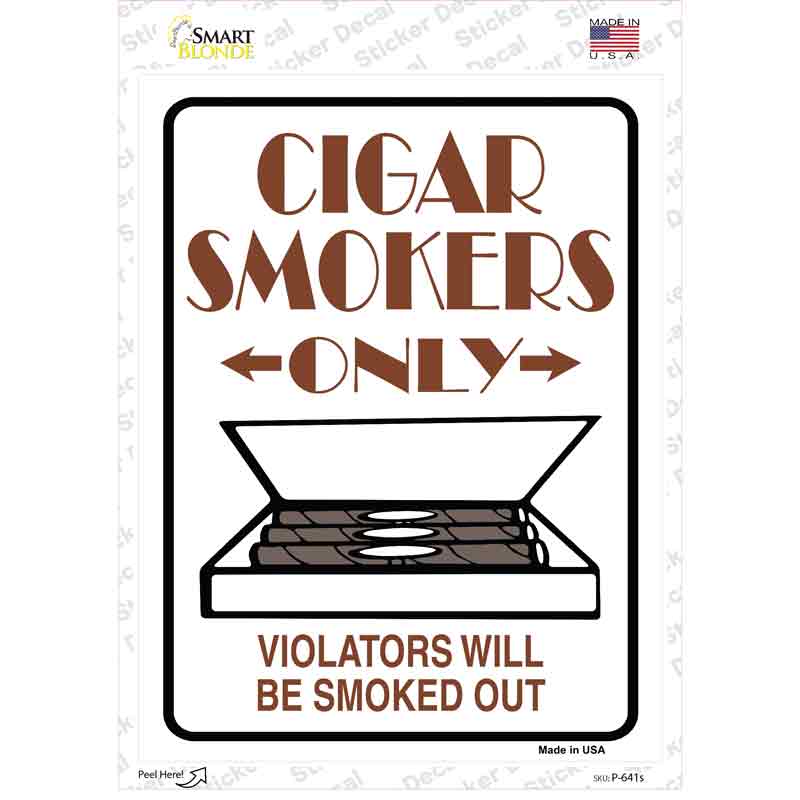 P-641s-M Cigar Smokers Only Novelty Rectangle Sticker Decal - Medium
