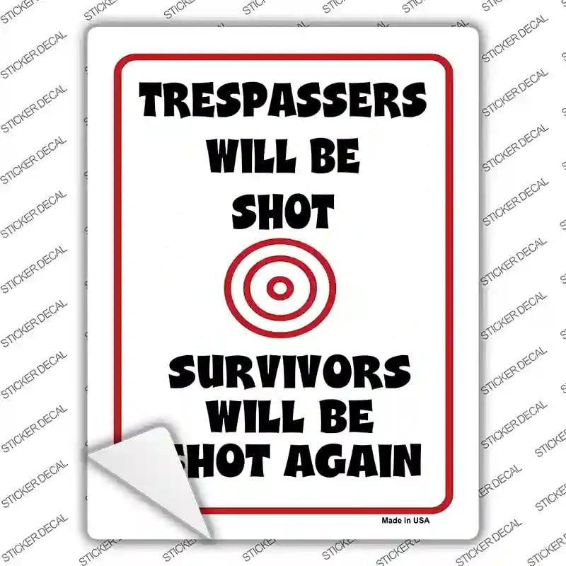 P-649s-L Trespassers Will Be Shot Target Novelty Rectangle Sticker Decal - Large