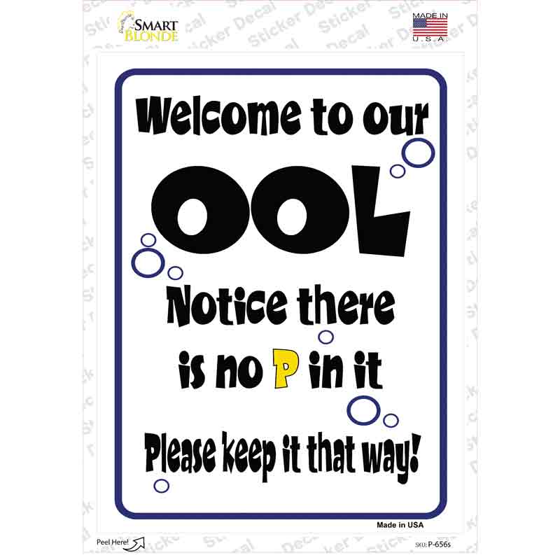 P-656s-M Welcome to Our Ool Novelty Rectangle Sticker Decal - Medium