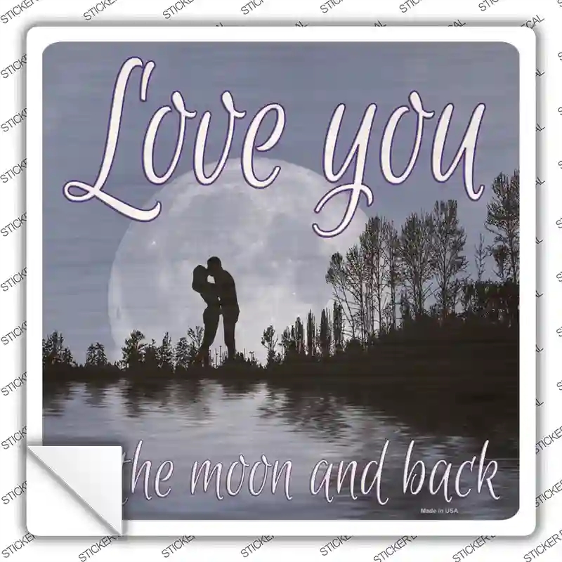SQ-1156s-L Love You to the Moon & Back Novelty Square Sticker Decal - Large