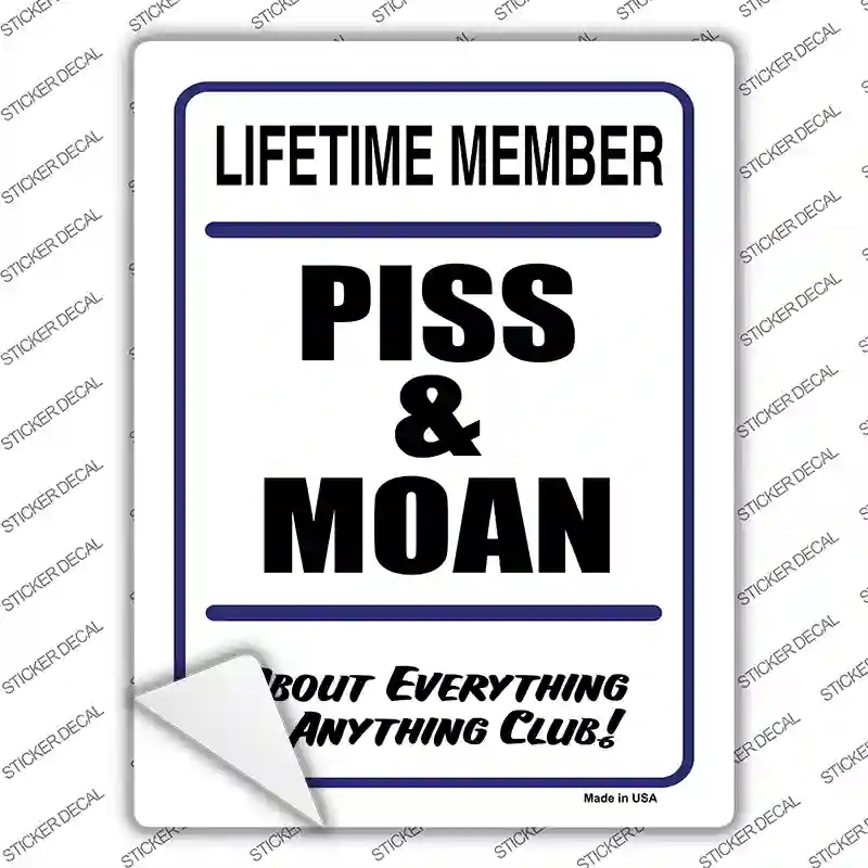 P-689s-S Piss & Moan Novelty Rectangle Sticker Decal - Small