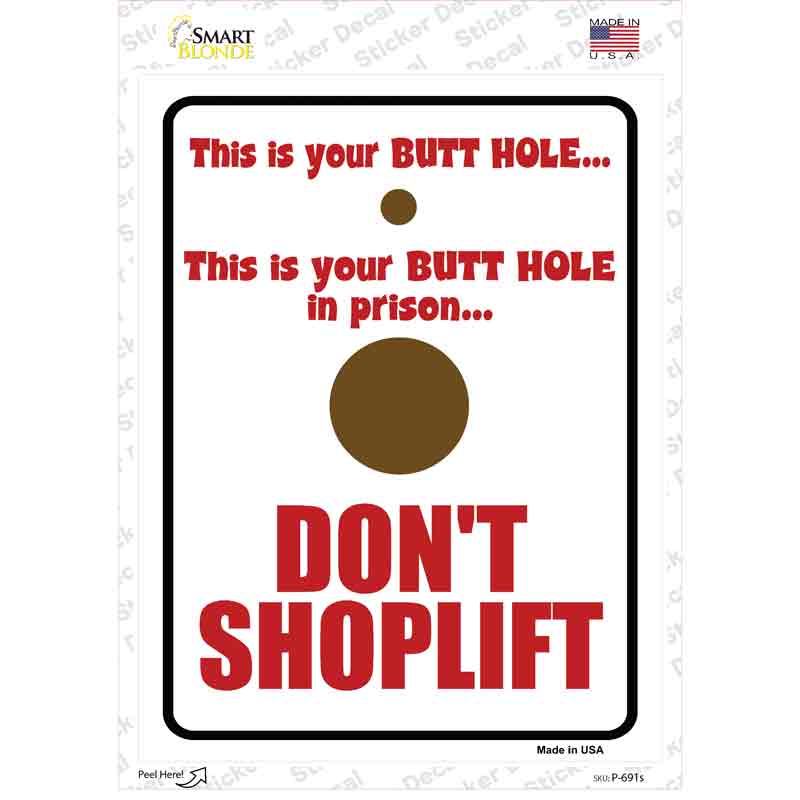 P-691s-M Dont Shoplift Novelty Rectangle Sticker Decal - Medium