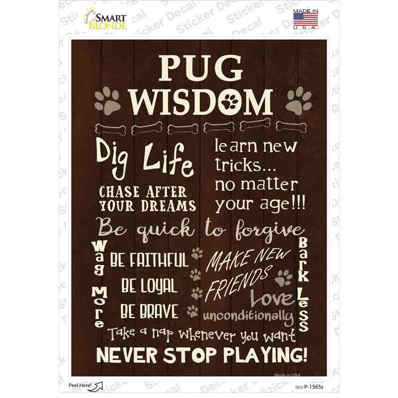 P-1565s-M Pug Wisdom Novelty Rectangle Sticker Decal - Medium