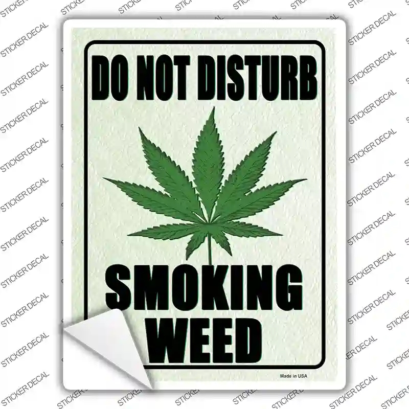P-4018s-S Do Not Disturb Smoking Weed Novelty Rectangle Sticker Decal - Small