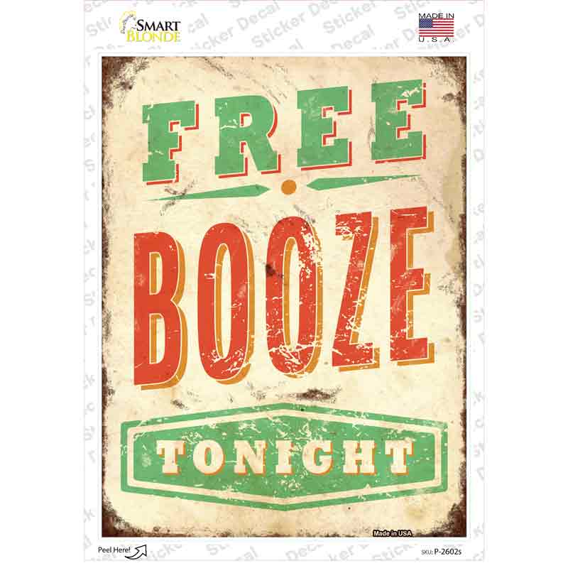 P-2602s-M Free Booze Tonight Novelty Rectangle Sticker Decal - Medium
