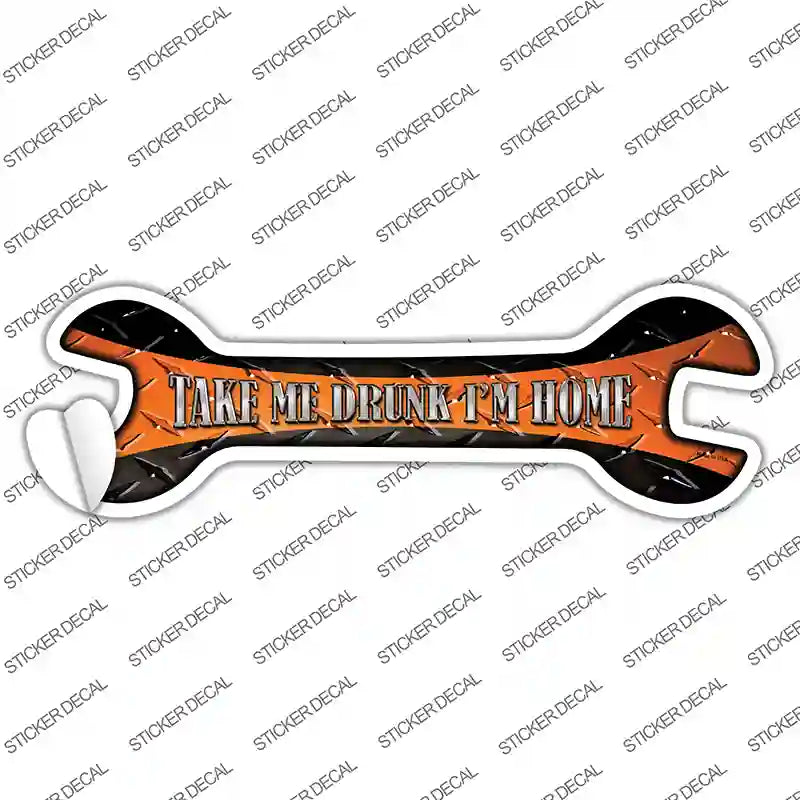 W-086s-L Take Me Drunk Novelty Wrench Sticker Decal - Large