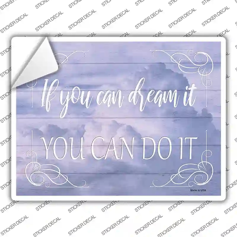 P-3452s-XL You Can Do It Novelty Rectangle Sticker Decal - Extra Large