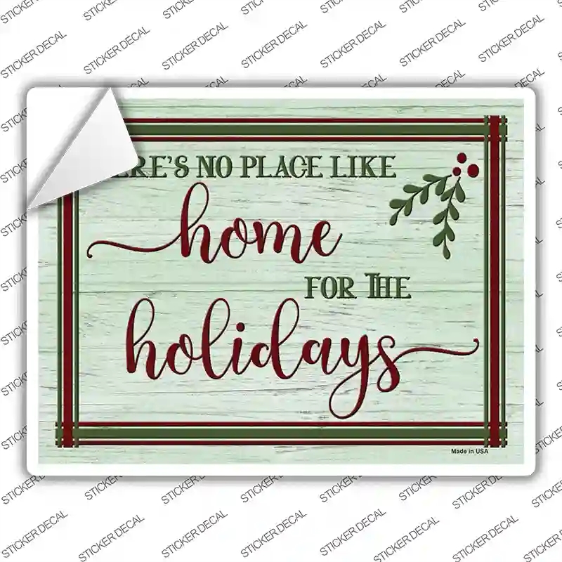 P-3932s-L No Place Like Home Holidays Novelty Rectangle Sticker Decal - Large