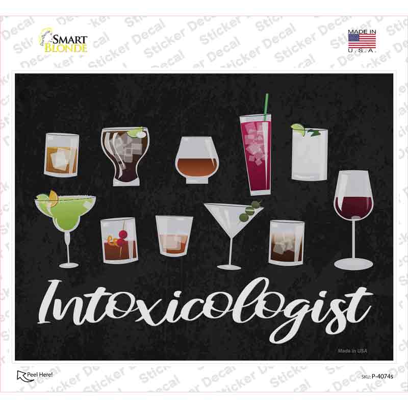 P-4074s-M Intoxicologist Novelty Rectangle Sticker Decal - Medium