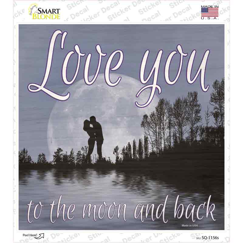 SQ-1156s-M Love You to the Moon & Back Novelty Square Sticker Decal - Medium