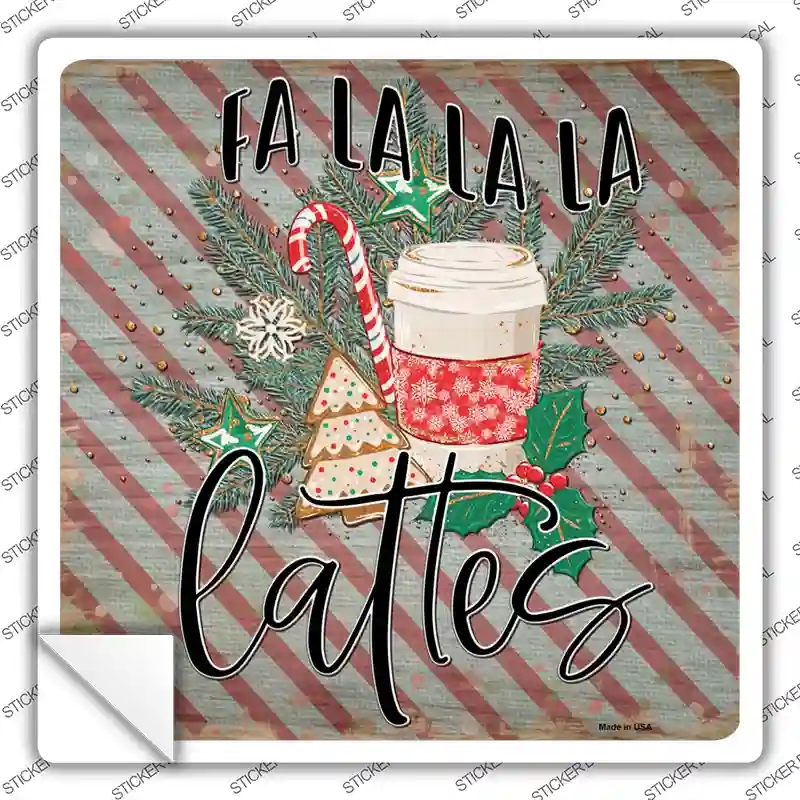 SQ-1321s-L Fa La La La Lattes Novelty Square Sticker Decal - Large