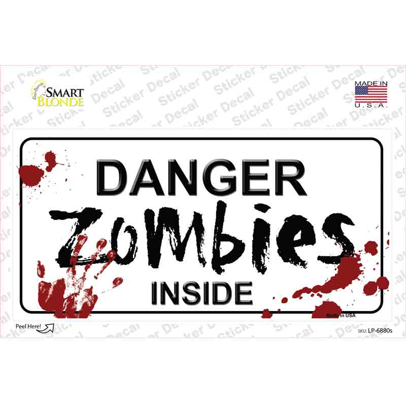 LP-6880s-M Danger Zombies Inside Novelty Sticker Decal - Medium