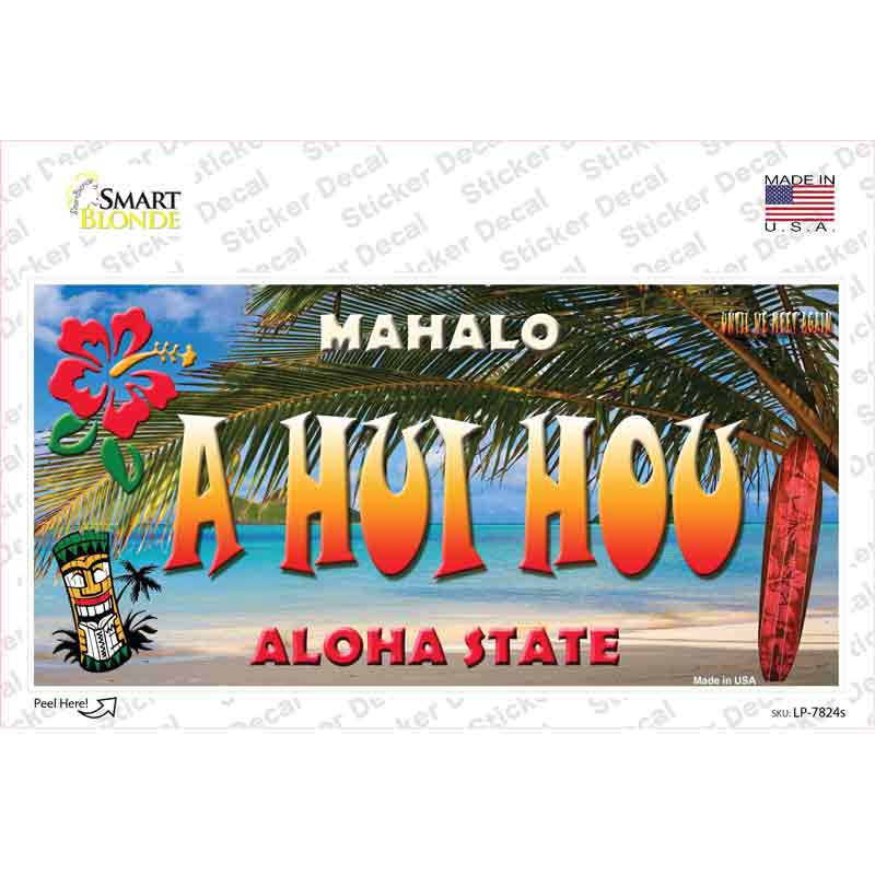 LP-7824s-M A Hui Hou Hawaii State Novelty Sticker Decal - Medium