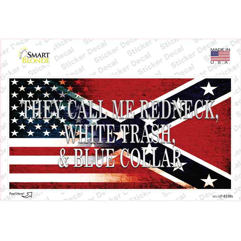 LP-8338s-M They Call Me Redneck Novelty Sticker Decal - Medium