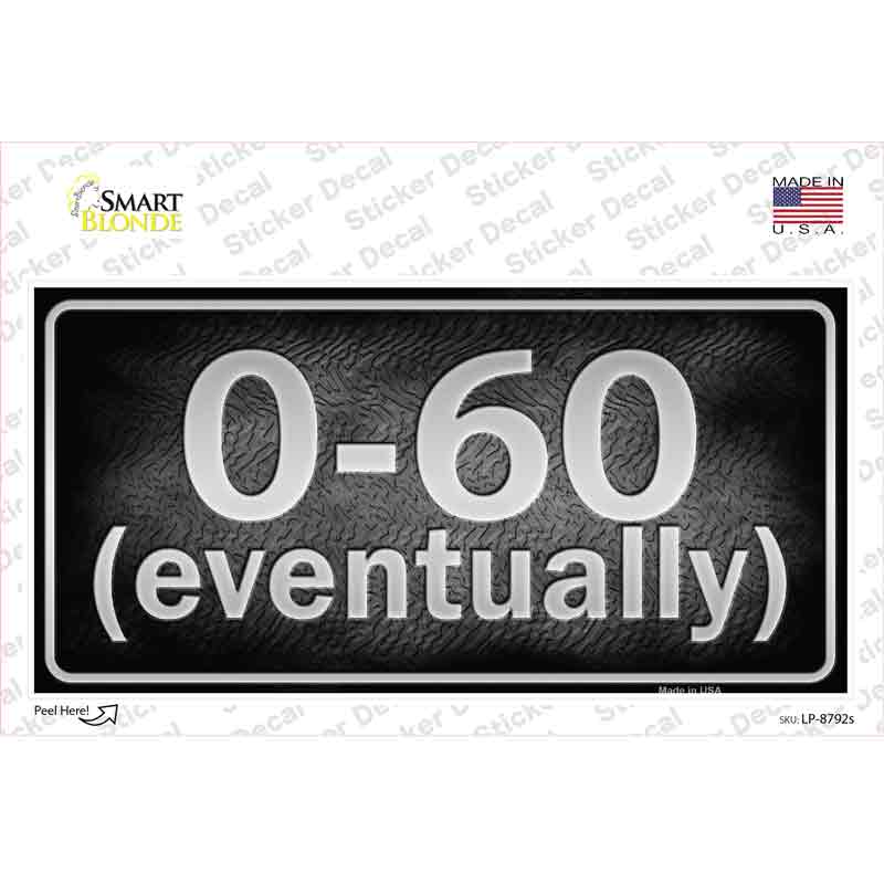 LP-8792s-M 0 to 60 Novelty Sticker Decal - Medium