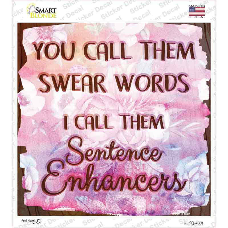 SQ-480s-M Sentence Enhancers Novelty Square Sticker Decal - Medium