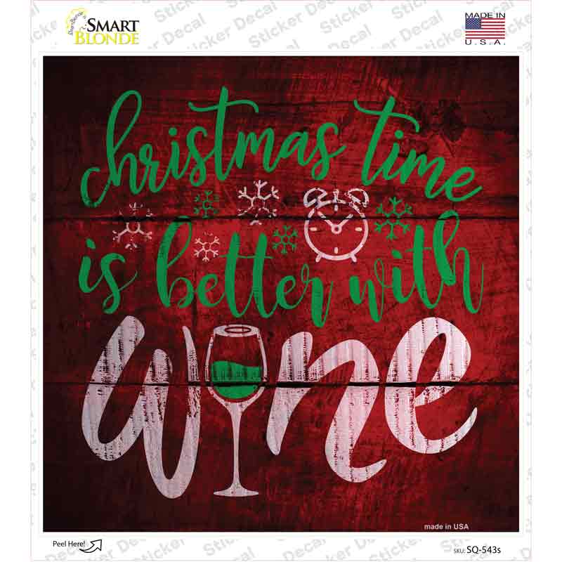 SQ-543s-M Better with Wine Novelty Square Sticker Decal - Medium