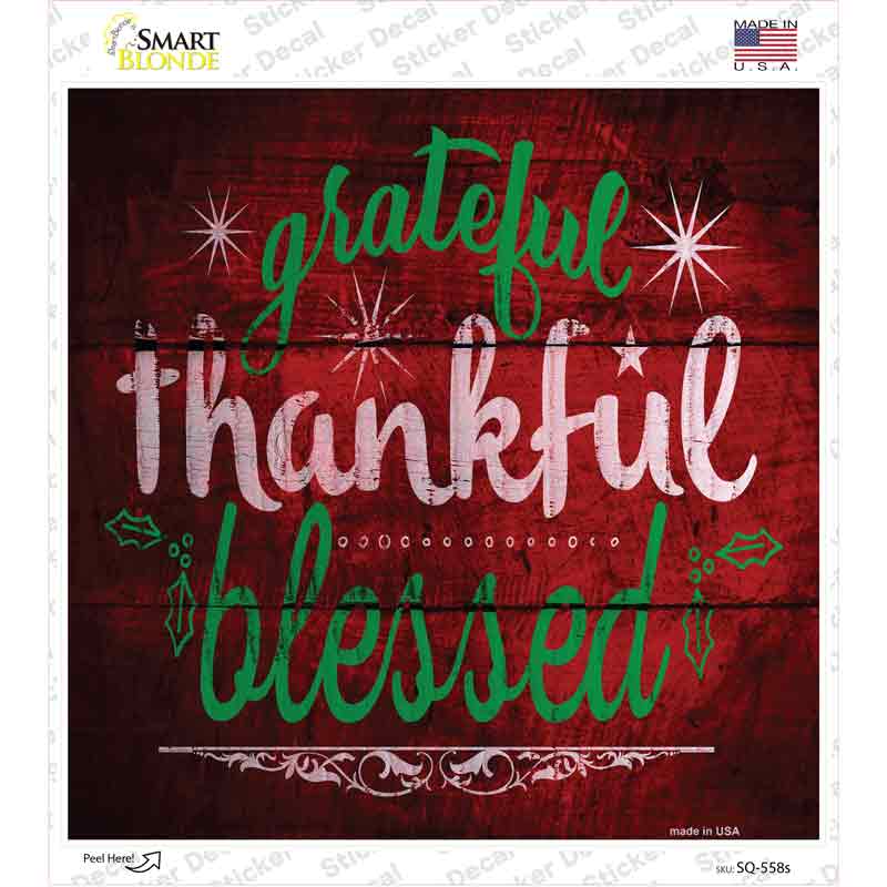 SQ-558s-M Grateful Thankful Blessed Red Novelty Square Sticker Decal - Medium