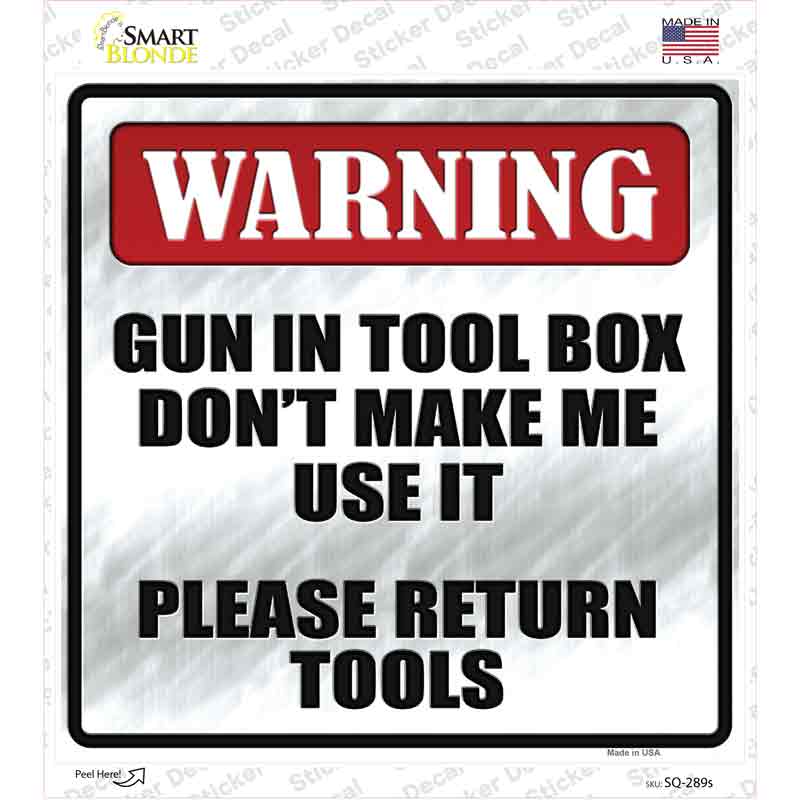 SQ-289s-M Please Return Tools Novelty Square Sticker Decal - Medium