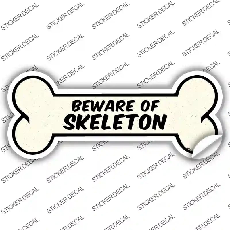 B-101s-L Beware of Skeleton Novelty Bone Sticker Decal - Large