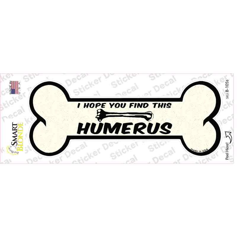 B-105s-M Find This Humerus Novelty Bone Sticker Decal - Medium