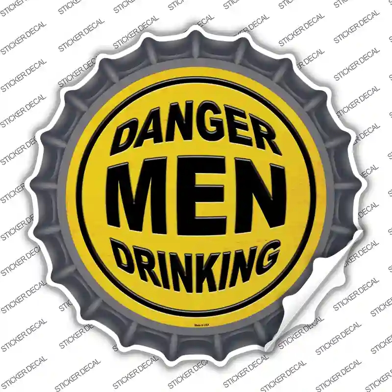 BC-1013s-S Danger Men Drinking Novelty Bottle Cap Sticker Decal - Small