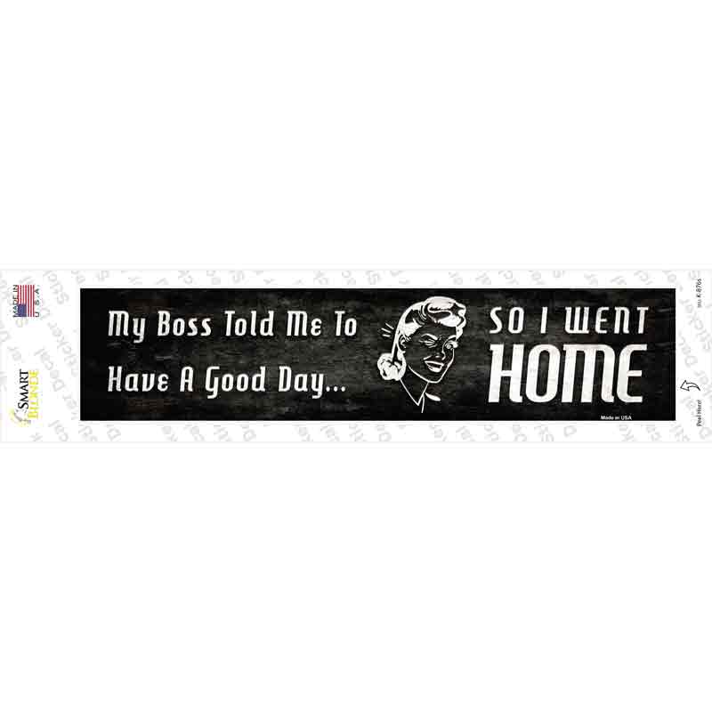 K-876s-M So I Went Home Novelty Narrow Sticker Decal - Medium