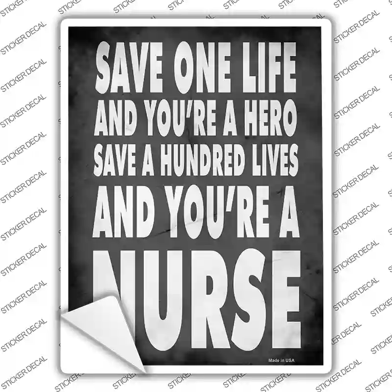 P-2857s-L Nurses Save A Life Novelty Rectangle Sticker Decal - Large