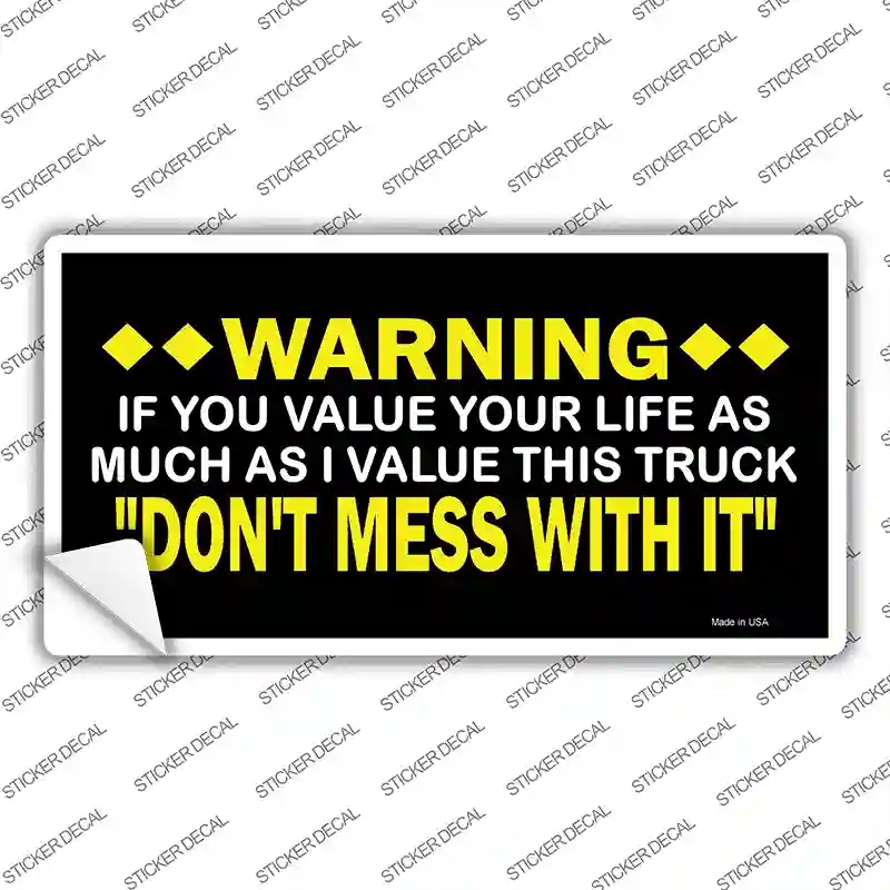 LP-380s-XL Do Not Mess with This Truck Novelty Sticker Decal - Extra Large