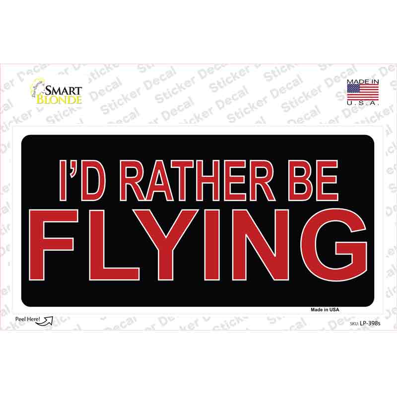 LP-398s-M Rather Be Flying Novelty Sticker Decal - Medium