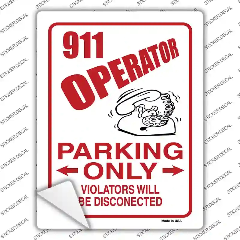 P-722s-XL 911 Operator Parking Novelty Rectangle Sticker Decal - Extra Large