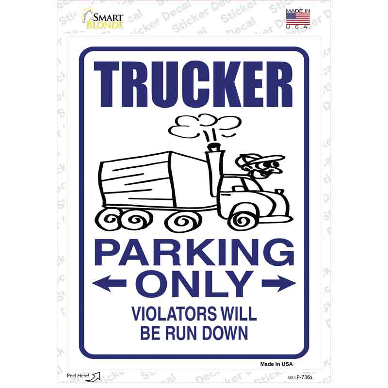 P-736s-M Trucker Only Novelty Rectangle Sticker Decal - Medium