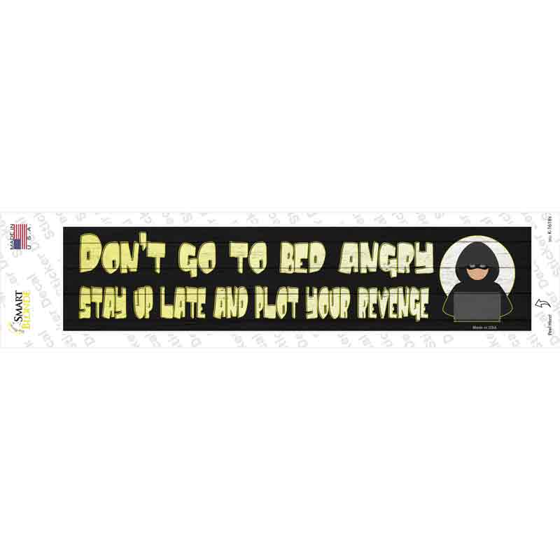 K-1618s-M Stay Up & Plot Revenge Novelty Narrow Sticker Decal - Medium