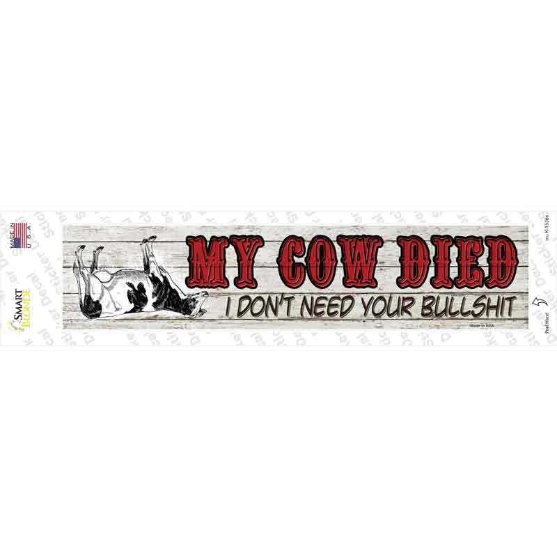 K-1536s-M My Cow Died Novelty Narrow Sticker Decal - Medium