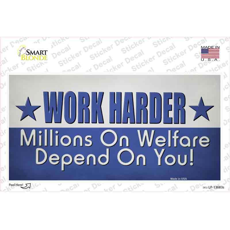 LP-13683s-M Welfare Depends on You Novelty Sticker Decal - Medium