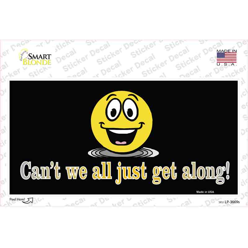 LP-3669s-M Cant We All Get Along Novelty Sticker Decal - Medium