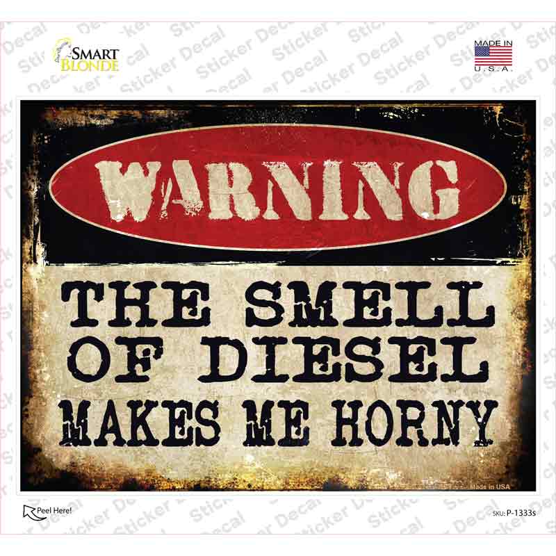 P-1333s-M The Smell of Diesel Novelty Rectangle Sticker Decal - Medium