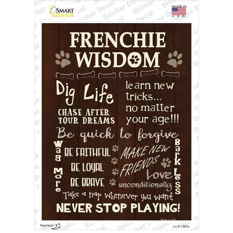 P-1561s-M Frenchie Wisdom Novelty Rectangle Sticker Decal - Medium
